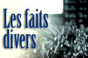 Faits divers….Faits divers….Faits divers….